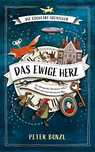 Stock image for Die Cogheart-Abenteuer: Das ewige Herz: Ein aufregendes Abenteuer voller Rtsel und unerschrockenem Mut for sale by medimops