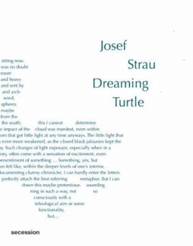 Stock image for Josef Strau: Dreaming Turtle for sale by ANARTIST