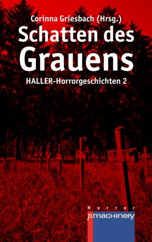 Stock image for Schatten des Grauens Haller Horrorgeschichten 2 for sale by Storisende Versandbuchhandlung
