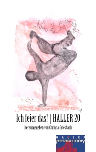 Stock image for Haller 20 - Ich feier das! for sale by BuchWeltWeit Ludwig Meier e.K.