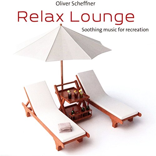 Beispielbild fr Relax Lounge: Soothing music for recreation zum Verkauf von medimops