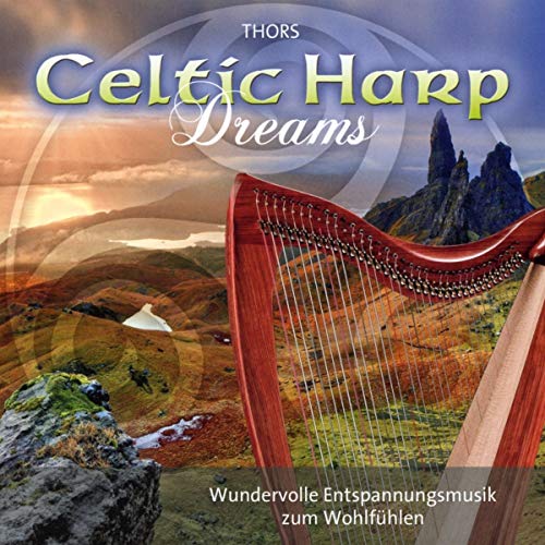 9783957663627: Celtic Harp Dreams: Harmonic instrumental music for relaxation and meditation