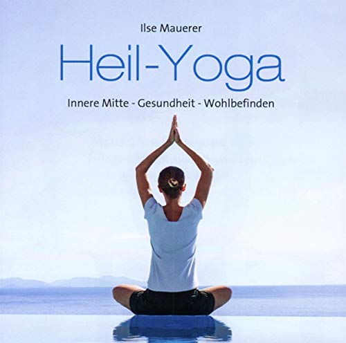 Stock image for Heil-Yoga: Ganzheitlich gesund & entspannt! for sale by medimops