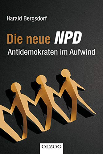 9783957680419: Bergsdorf, H: Die neue NPD