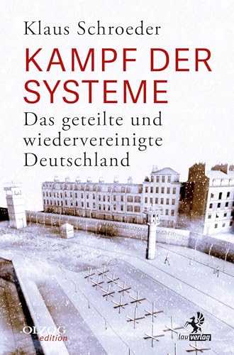 Imagen de archivo de Kampf der Systeme: Das geteilte und wiedervereinigte Deutschland a la venta por medimops