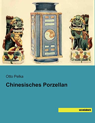9783957701176: Chinesisches Porzellan (German Edition)