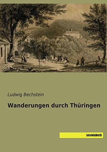 9783957701336: Wanderungen durch Thueringen