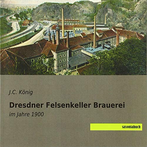 Imagen de archivo de Dresdner Felsenkeller Brauerei -Language: german a la venta por GreatBookPrices