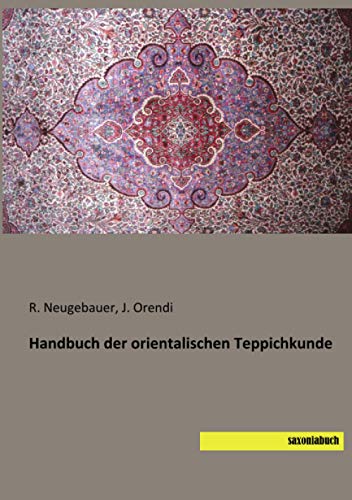 Stock image for Handbuch der orientalischen Teppichkunde for sale by Revaluation Books