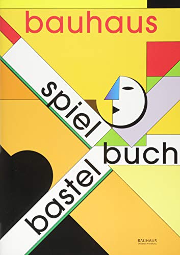 Stock image for Bauhaus Spiel- und Bastelbuch -Language: german for sale by GreatBookPrices