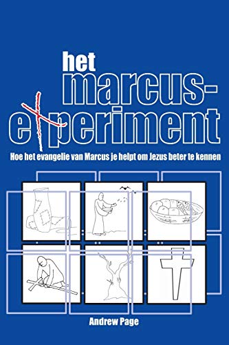 Beispielbild fr Het Marcus Experiment: Hoe Het Evangelie Van Marcus Je Helpt Om Jezus Beter Te Kennen zum Verkauf von Monster Bookshop