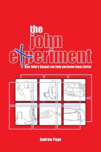 Imagen de archivo de The John Experiment: How John's Gospel can help you know Jesus better a la venta por AwesomeBooks