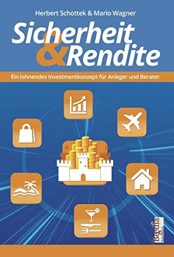 9783957771124: Schottek, H: Sicherheit und Rendite