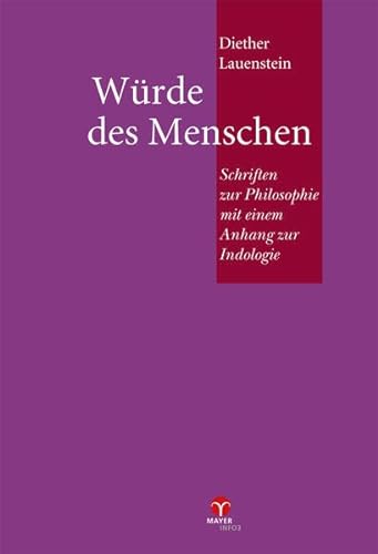 9783957790026: Wrde des Menschen: Schriften zur Philosophie mit einem Anhang zur Indologie(Gesammelte Aufstze, Vortrge, Entwrfe Band II)