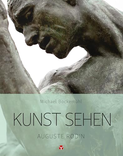 Stock image for Kunst sehen - Auguste Rodin for sale by PBShop.store US