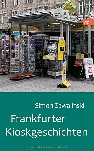 9783957800299: Frankfurter Kioskgeschichten