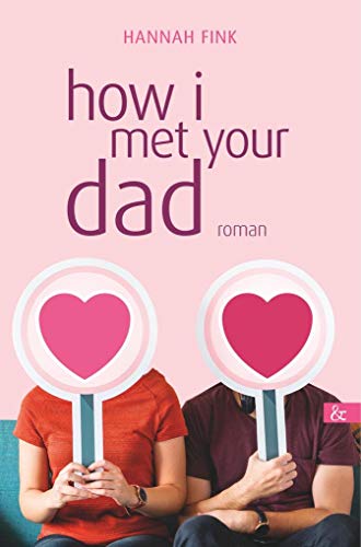 Stock image for how i met your dad: roman for sale by medimops