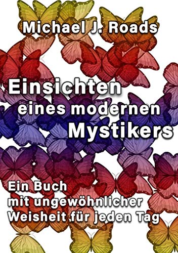 Beispielbild fr Einsichten eines modernen Mystikers: Ein Buch mit ungewhnlicher Weisheit fr jeden Tag zum Verkauf von medimops