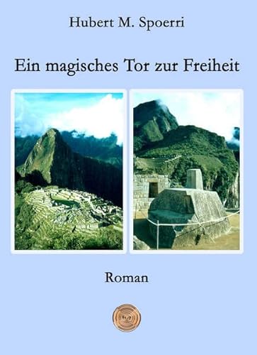 Stock image for Ein magisches Tor zur Freiheit for sale by Blackwell's