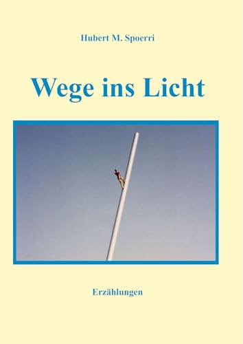 Stock image for Wege ins Licht for sale by PBShop.store US
