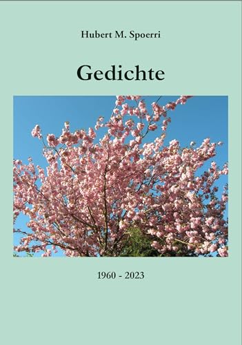 Stock image for Gedichte 1960-2023 for sale by PBShop.store US