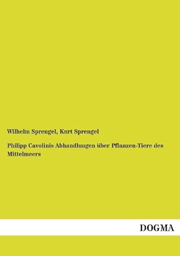 9783957822253: Philipp Cavolinis Abhandlungen ber Pflanzen-Tiere des Mittelmeers
