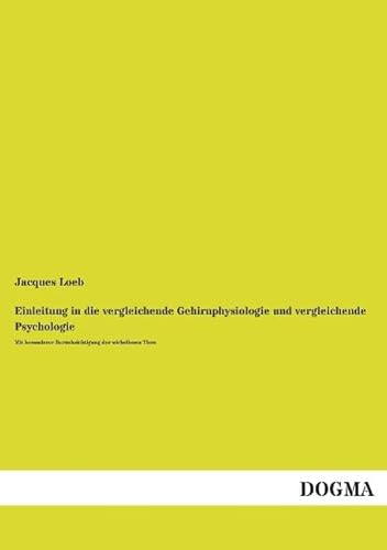 9783957822499: Einleitung in die vergleichende Gehirnphysiologie und vergleichende Psychologie: Mit besonderer Bercksichtigung der wirbellosen Tiere