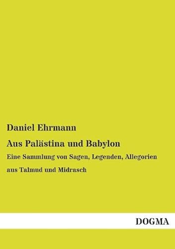 9783957823502: Aus Palstina und Babylon