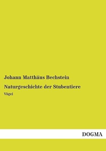 9783957823953: Naturgeschichte der Stubentiere: Vgel