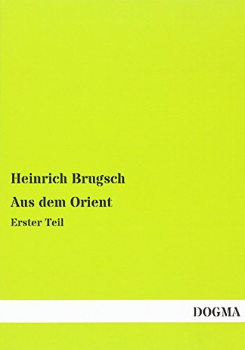 Beispielbild fr Aus dem Orient: Erster Teil zum Verkauf von Buchpark