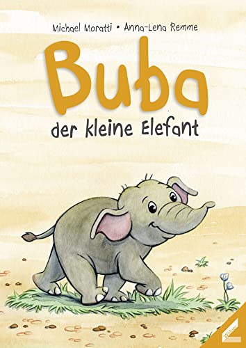Stock image for Buba - der kleine Elefant -Language: german for sale by GreatBookPrices