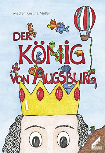 Beispielbild fr Der Knig von Augsburg -Language: german zum Verkauf von GreatBookPrices