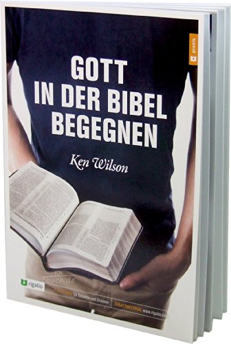 Beispielbild fr Gott in der Bibel begegnen: Ein 5-Wochen-Kurs fr Einsteiger zum Verkauf von medimops