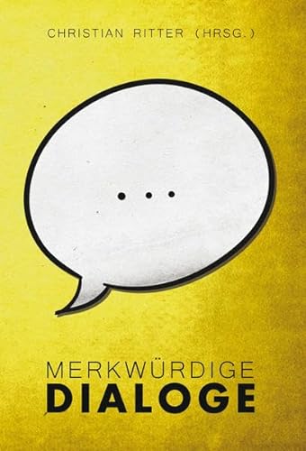 Stock image for Merkwrdige Dialoge for sale by medimops