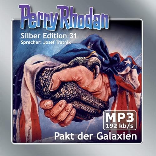 Beispielbild fr Perry Rhodan Silber Edition (MP3-CDs) 31: Pakt der Galaxien zum Verkauf von medimops