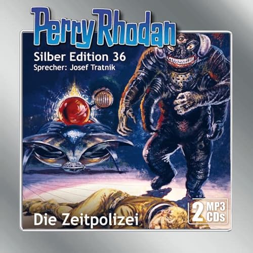 Beispielbild fr Perry Rhodan Silber Edition (MP3-CDs) 36: Die Zeitpolizei zum Verkauf von medimops