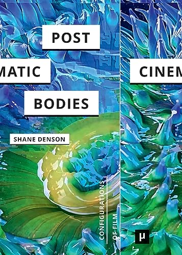 Stock image for Post-Cinematic Bodies for sale by GreatBookPrices