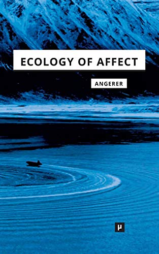 9783957960955: Ecology of Affect: Intensive Milieus and Contingent Encounters