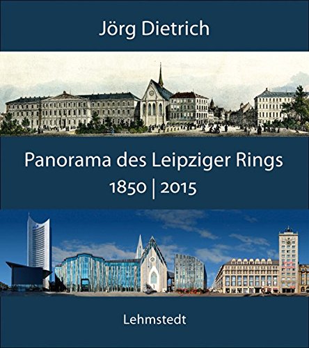 Beispielbild fr Panorama des Leipziger Rings 1850/2015 zum Verkauf von medimops