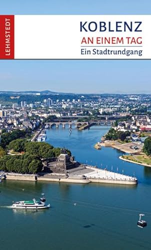 Stock image for Koblenz an einem Tag -Language: german for sale by GreatBookPrices