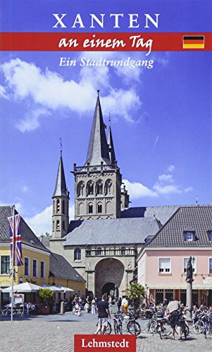 Stock image for Xanten an einem Tag -Language: german for sale by GreatBookPrices