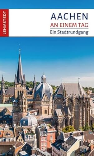 Imagen de archivo de Aachen an einem Tag -Language: german a la venta por GreatBookPrices