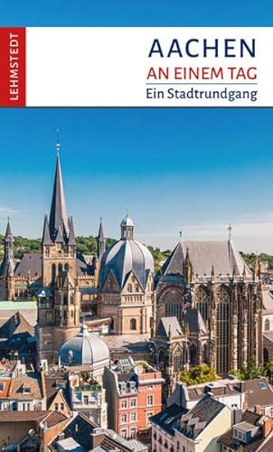 Stock image for Aachen an einem Tag -Language: german for sale by GreatBookPrices