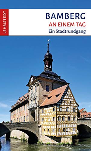 Beispielbild fr Bamberg an einem Tag: Ein Stadtrundgang zum Verkauf von medimops
