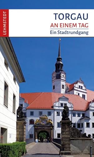 Imagen de archivo de Torgau an einem Tag a la venta por PBShop.store US