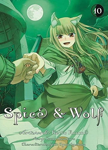 9783957981325: Spice & Wolf 10: Bd. 10