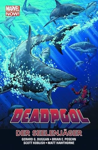 Beispielbild fr Deadpool - Marvel Now!: Bd. 2: Die Seelenjger zum Verkauf von medimops