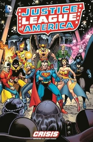 Beispielbild fr Justice League of America: Crisis: Bd. 6: 1981 - 1982 zum Verkauf von medimops
