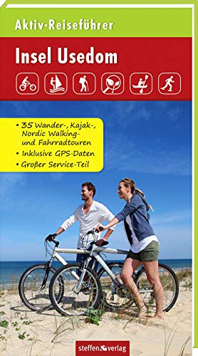 Beispielbild fr Aktiv-Reisefhrer Insel Usedom: Radfahren, Wandern, Nordic Walking, Surfen, Kajak- und Kanutouren, Skaten, Pflanzen und Tiere bestimmen u.v.m. zum Verkauf von medimops