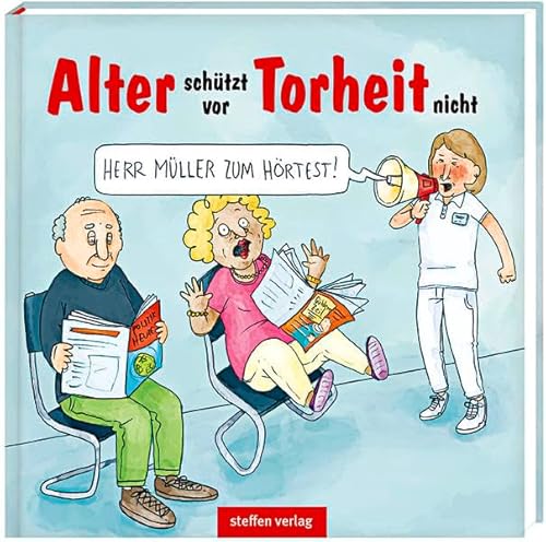 Beispielbild fr Alter schtzt vor Torheit nicht: Karikaturen zum Verkauf von medimops